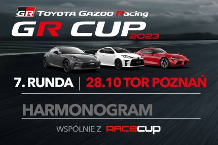 Harmonogram 7. rundy TOYOTA GR CUP - 28.10 Tor Poznań